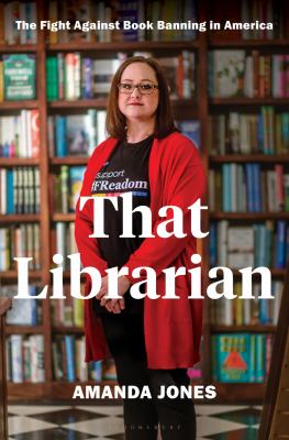 That Librarian : The Fight Against Book Banning in America cover image