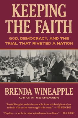 Keeping the faith : God, democracy, and the trial that riveted a nation  cover image cdn