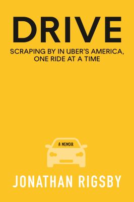 Drive : scraping by in Uber's America, one ride at a time  cover image cdn