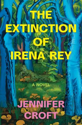 The Extinction of Irena Rey cover image
