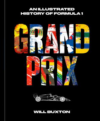 Grand Prix : an illustrated history of Formula 1  cover image cdn