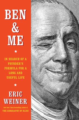 Ben & me : in search of a founder's formula for a long and useful life cover image