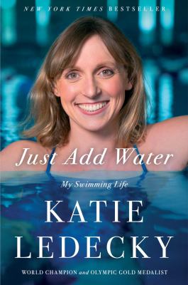 Just add water : my swimming life cover image