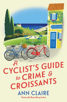 A cyclist's guide to crime & croissants cover image