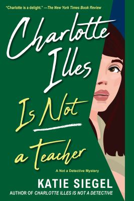 Charlotte Illes Is Not a Teacher cover image
