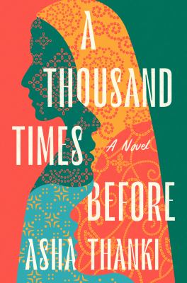 A thousand times before : a novel cover image