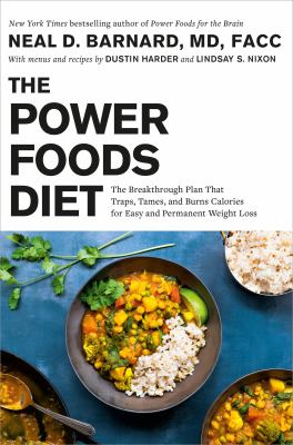The Power Foods Diet The Breakthrough Plan That Traps, Tames, and Burns Calories for Easy and Permanent Weight Loss cover image cdn
