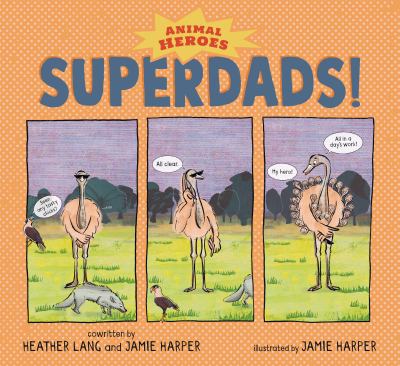 Animal heroes. Superdads! cover image