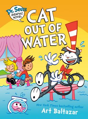 Dr. Seuss graphic novel. Cat out of water cover image