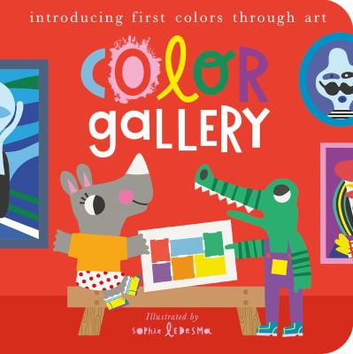 Color gallery : introducing first colors through art cover image