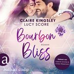 Bourbon Bliss : Bootleg Springs (German) cover image cdn