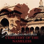 Cemetery of the Nameless : Sigmund Freud Files (German) cover image cdn