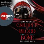 Children of Blood and Bone : Goldener Zorn cover image cdn