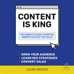 Content Is King : The Complete Guide to Writing Website Content That Sells cover image cdn