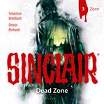 Dead Zone, Folge 3 : Zorn. Sinclair, Staffel (German) cover image cdn