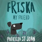 Friska My Friend cover image cdn
