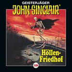 Höllen : Friedhof. Teil 2 von 2. John Sinclair (German) cover image cdn