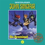 John Sinclair, Tonstudio Braun, Folge 37 : Die Hexeninsel. Teil 2 von 2. John Sinclair (German) cover image cdn