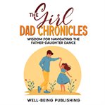 The Girl Dad Chronicles cover image cdn