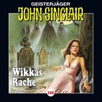 Wikkas Rache, Teil 2 von 2 : John Sinclair (German) cover image cdn
