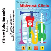 2011 Midwest Clinic : Vibravo String Ensemble cover image cdn