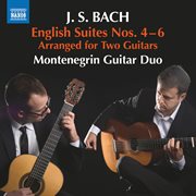 Bach : English Suites Nos. 4-6 (arr. For 2 Guitars) cover image cdn