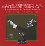 Bach : Orchestral Suite No. 3 In D Major, Bwv 1068. Brahms. Symphony No. 4 In E Minor, Op. 98 cover image cdn