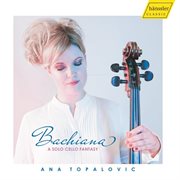 Bachiana : A Solo Cello Fantasy cover image cdn