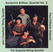 Britten : String Quartet No. 2 / Crawford, J.. String Quartet No. 2 / Chihara. Ellington Fantasy /... cover image cdn