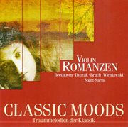 Classic Moods : Bach, J.s. / Gounod, C.-F. / Beethoven, L. Van / Schubert, F. / Wieniawski, H. / ... cover image cdn