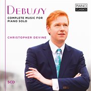 Debussy : Complete Music For Piano Solo cover image cdn
