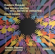 Frederic Rzewski : The People United Will Never Be Defeated & 4 Hands cover image cdn