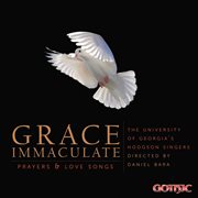 Grace Immaculate : Prayers & Love Songs cover image cdn