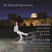 La Luna Prigioniera : Lullabies cover image cdn