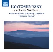 Lyatoshynsky : Symphonies Nos. 2 & 3 cover image cdn