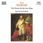 Marais : Viol Music For The Sun King cover image cdn