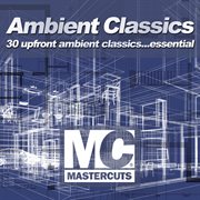 Mastercuts Ambient Classics cover image cdn