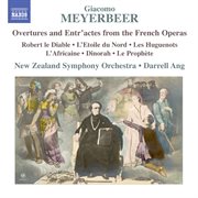 Meyerbeer : Overtures & Entr'actes From The French Operas cover image cdn