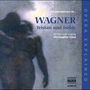 Opera Explained : Wagner. Tristan Und Isolde cover image cdn