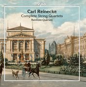 Reinecke : Complete String Quartets cover image cdn