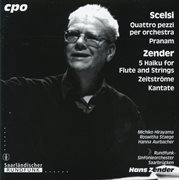 Scelsi : Quattro Pezzi Per Orchestra. Pranam. Zender cover image cdn