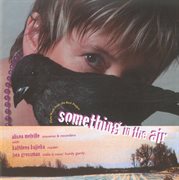 Something In The Air : Flute Music From The Bird Project cover image cdn
