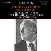 Sviatoslav Richter Plays Scriabin cover image cdn
