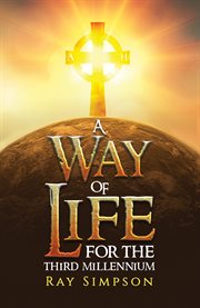 A Way of Life : For the Third Millennium cover image cdn