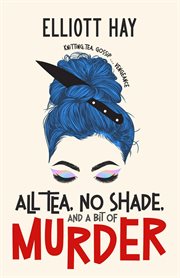 All Tea, No Shade, and a Bit of Murder cover image cdn