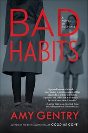 Bad Habits : A Novel of Suspense cover image cdn