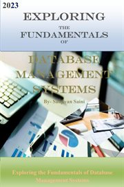 Exploring the Fundamentals of Database Management Systems cover image cdn