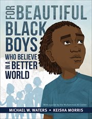 For Beautiful Black Boys Who Believe in a Better World cover image cdn
