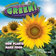 Green! : Plant-tastic! cover image cdn