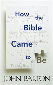 How the Bible Came to Be cover image cdn